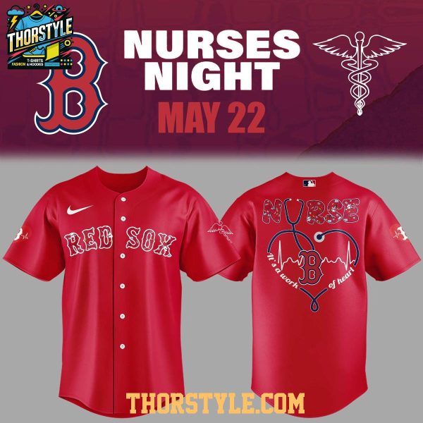 Boston Red Sox Nurses Appreciation 2025 Work Of Heart Baseball Jersey
