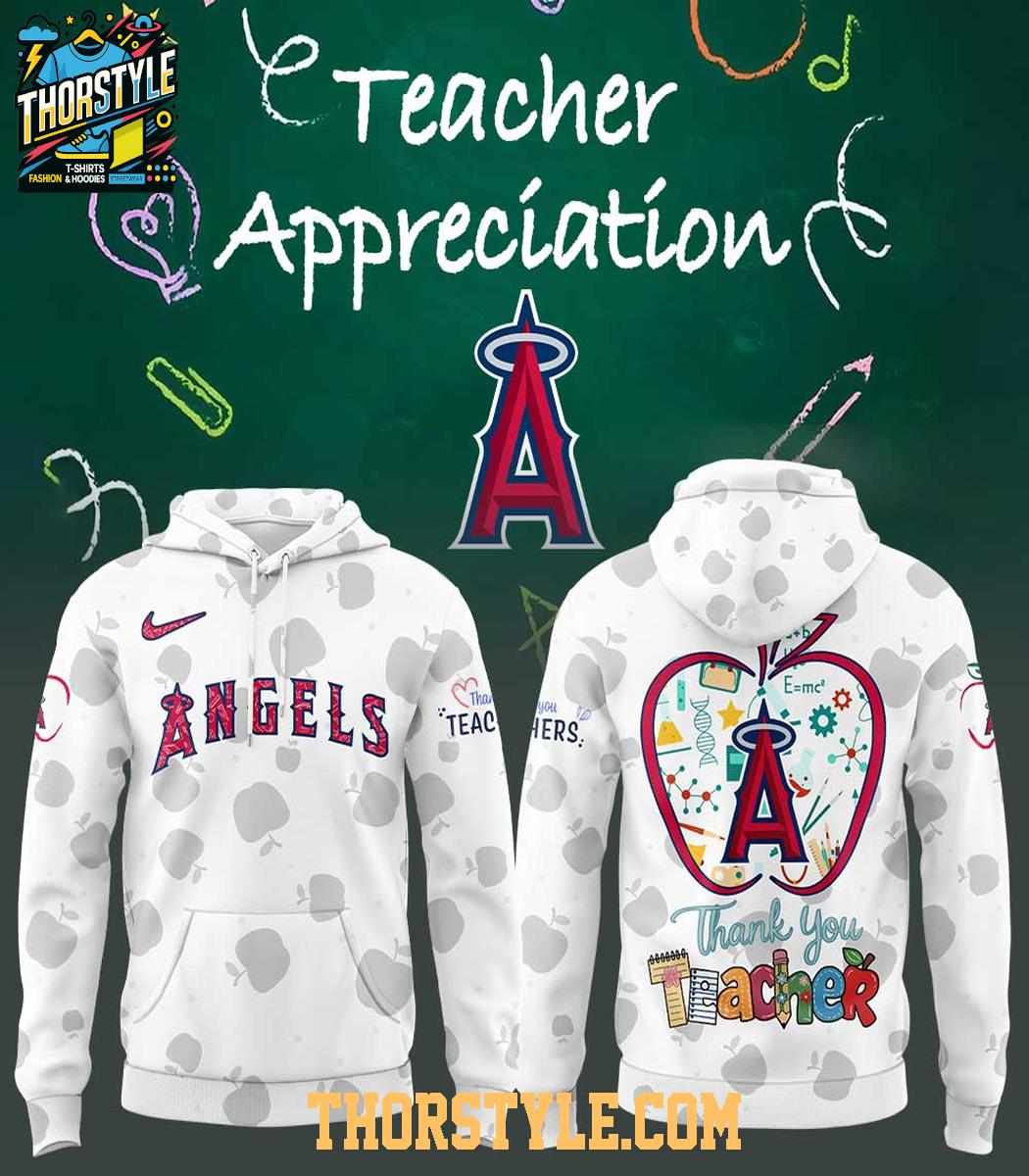 Los Angeles Angels Happy Teacher Day 2025 Thank You Hoodie T-Shirt Los Angeles Angels Happy Teacher Day 2025 Thank You Hoodie T-Shirt