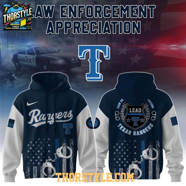 Texas Rangers 2025 Law Enforcement Appreciation Day Hoodie T-Shirt