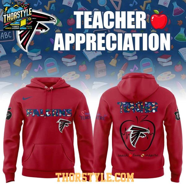 Atlanta Falcons Teach Love Inspire Appreciation 2025 Hoodie T-Shirt