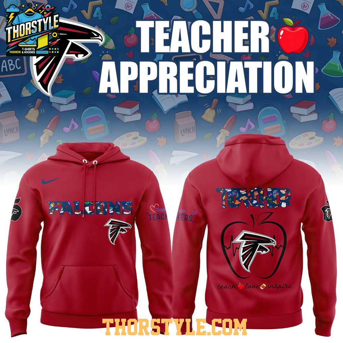 Atlanta Falcons Teach Love Inspire Appreciation 2025 Hoodie T-Shirt Atlanta Falcons Teach Love Inspire Appreciation 2025 Hoodie T-Shirt