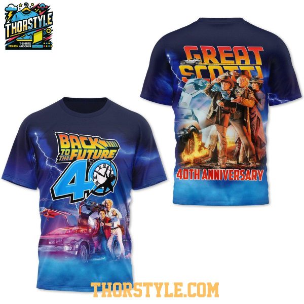 Back To The Future Celebrating 40th Anniversary 2025 Great Scott Hoodie T-Shirt