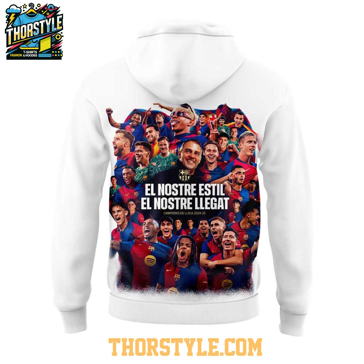 Barcelona Champions La Liga 2025 El Nostre Estil El Nostre Llegat Hoodie T-Shirt Barcelona Champions La Liga 2025 El Nostre Estil El Nostre Llegat Hoodie T-Shirt