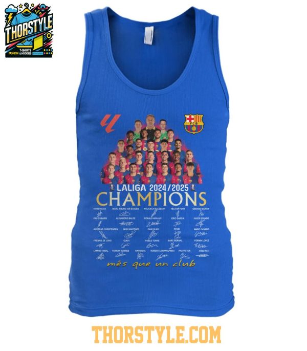 Barcelona La Liga 2025 Champions Mes Que Un Club Barca T-Shirt