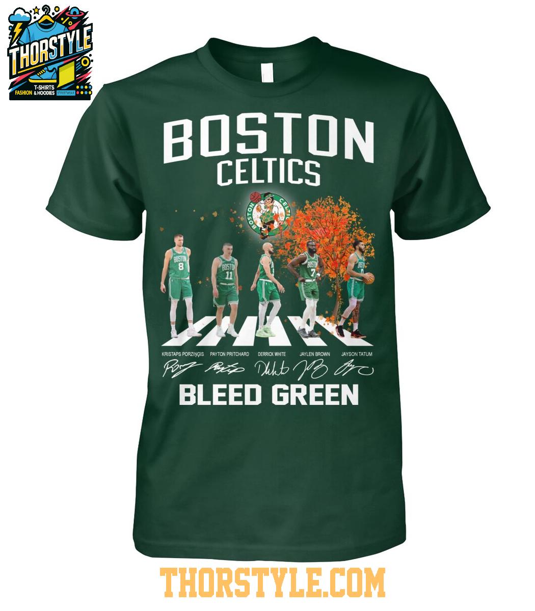 Boston Celtics NBA Best Team Bleed Green 2025 Tshirt Boston Celtics NBA Best Team Bleed Green 2025 Tshirt
