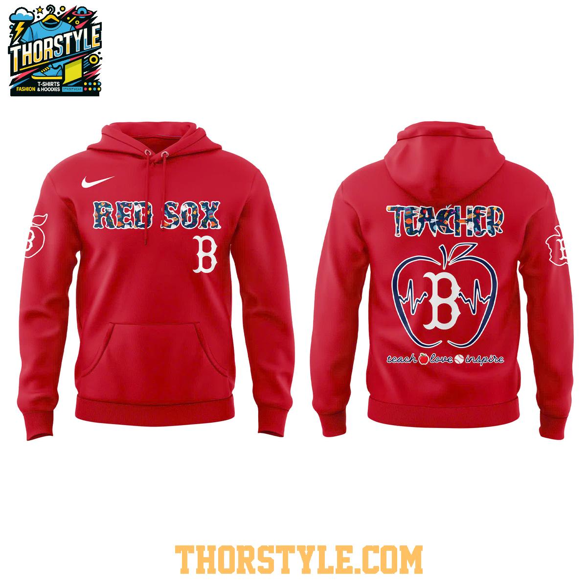Boston Red Sox Teacher 2025 Teach Love Inspire Honor Hoodie T-Shirt Boston Red Sox Teacher 2025 Teach Love Inspire Honor Hoodie T-Shirt