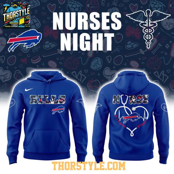 Buffalo Bills Night Nurses Appreciation Work Of Heart 2025 Hoodie T-Shirt