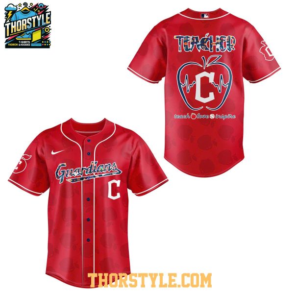 Cleveland Guardians Teacher 2025 Appreciation Teach Love Inspire Baseball Jersey