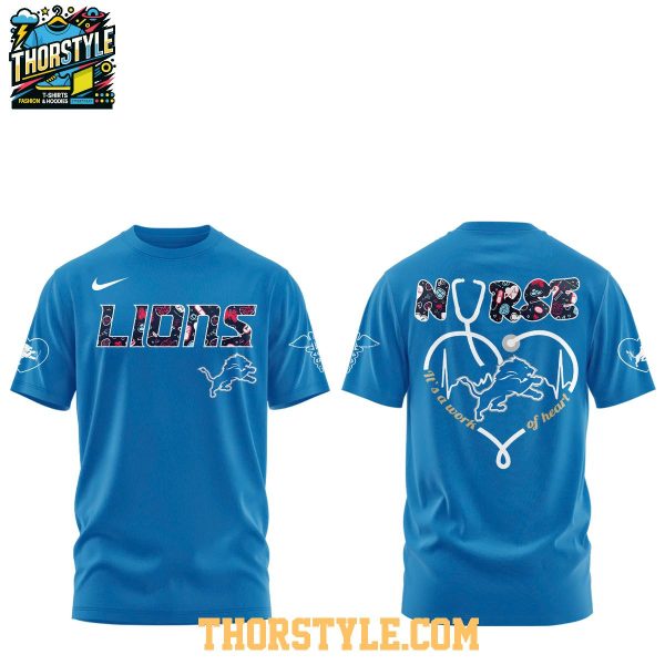 Detroit Lions Night Nurses Appreciation Work Of Heart 2025 Hoodie T-Shirt