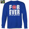 Detroit Pistons Forever Fan 2025 Not Just When We Win Tshirt