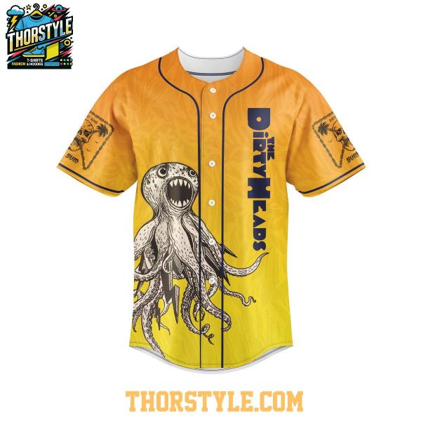 Dirty Heads When I Get There I’m Gonna Ditch These Clothes 2025 Baseball Jersey