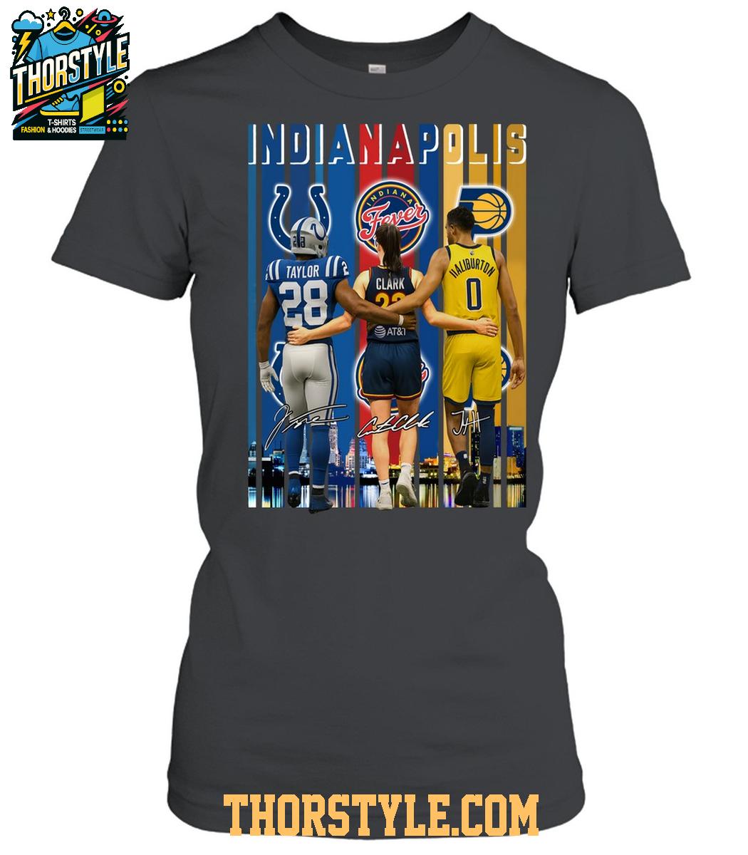 Indianapolis Colts Taylor Indiana Fever Clark Indiana Pacers Haliburton 2025 T-Shirt Indianapolis Colts Taylor Indiana Fever Clark Indiana Pacers Haliburton 2025 T-Shirt