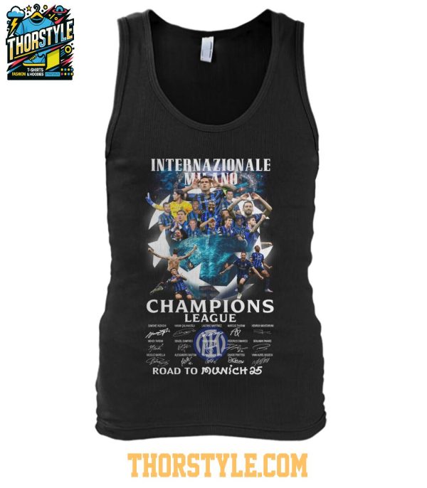 Inter Milan Champions League 2024-2025 Road To Munich Internazionale T-Shirt