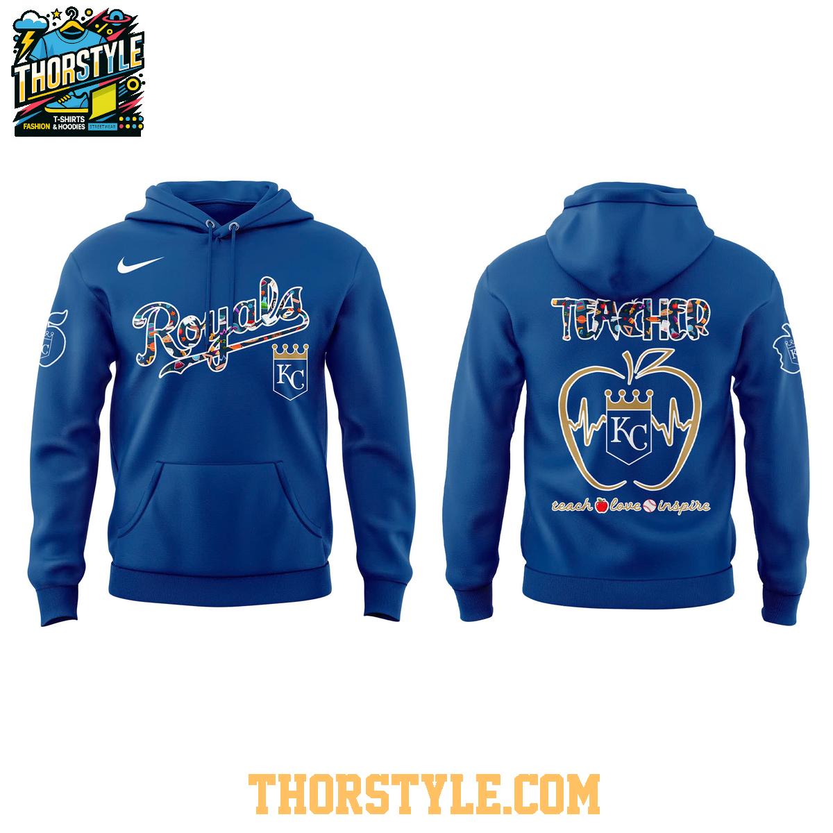 Kansas City Royals Teacher 2025 Teach Love Inspire Honor Hoodie T-Shirt Kansas City Royals Teacher 2025 Teach Love Inspire Honor Hoodie T-Shirt