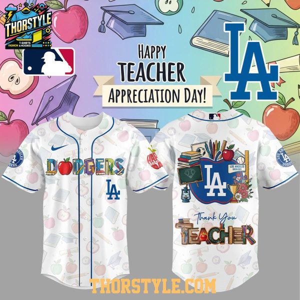 Los Angeles Dodgers Thank You My Teacher 2025 Appreciation Baseball Jersey
