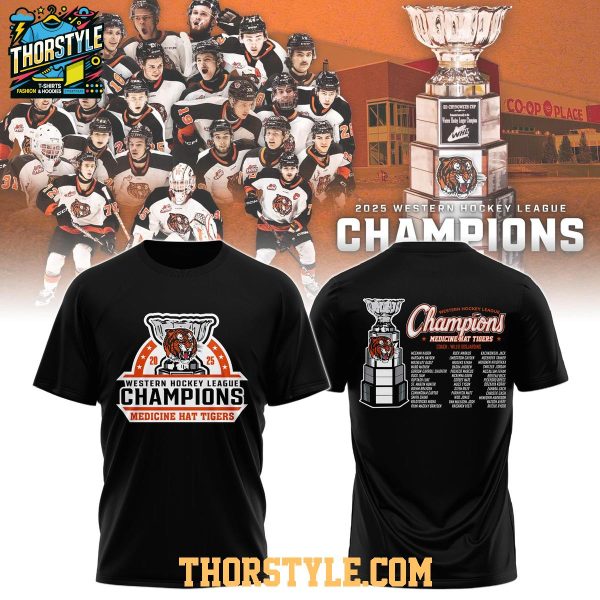 Medicine Hat Tigers Champions WHL 2025 Hockey Celebrating Hoodie T-Shirt
