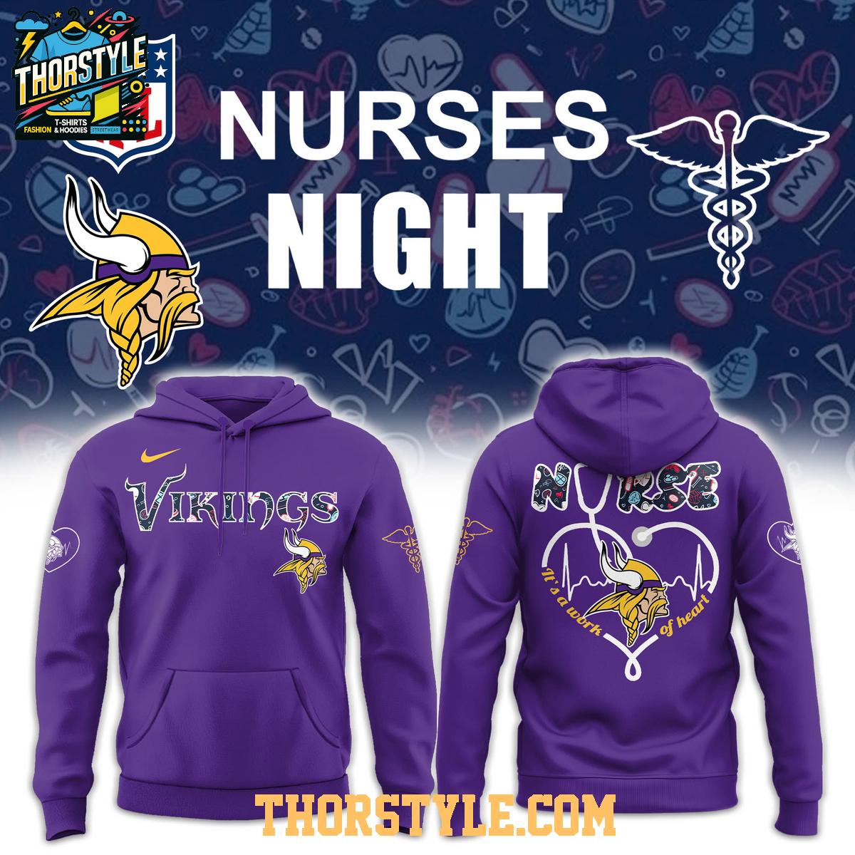 Minnesota Vikings Night Nurses Appreciation Work Of Heart 2025 Hoodie T-Shirt Minnesota Vikings Night Nurses Appreciation Work Of Heart 2025 Hoodie T-Shirt