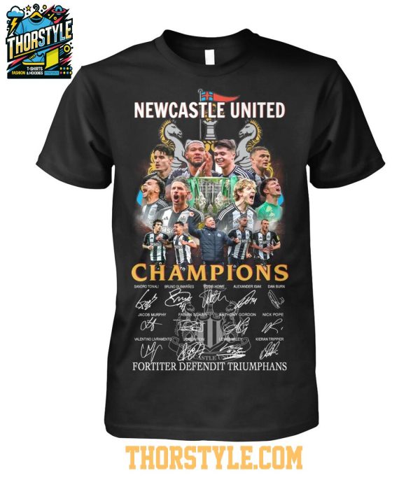 Newcastle United Fortiter Dependit Triumphans Champions 2025 Tshirt