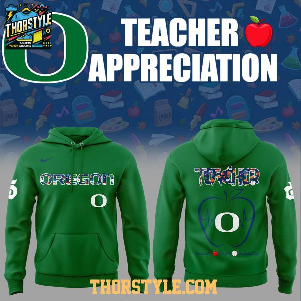Oregon Ducks Teach Love Inspire Appreciation 2025 Hoodie T-Shirt