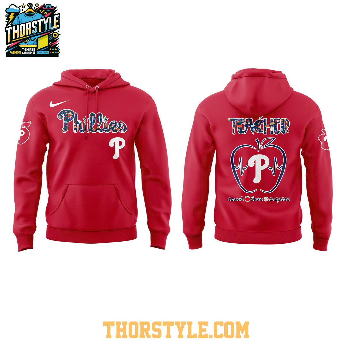 Philadelphia Phillies Teacher 2025 Teach Love Inspire Honor Hoodie T-Shirt Philadelphia Phillies Teacher 2025 Teach Love Inspire Honor Hoodie T-Shirt