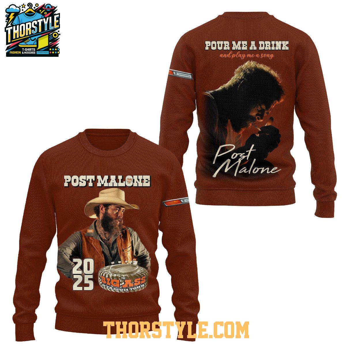 Post Malone Pour Me A Drink And Play Me A Song Hoodie T-Shirt Post Malone Pour Me A Drink And Play Me A Song Hoodie T-Shirt