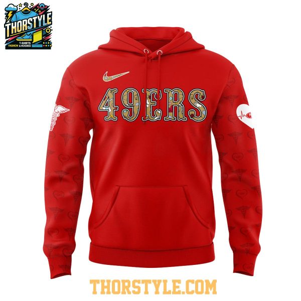 San Francisco 49ers Nurses Appreciation 2025 Work Of Heart Hoodie T-Shirt
