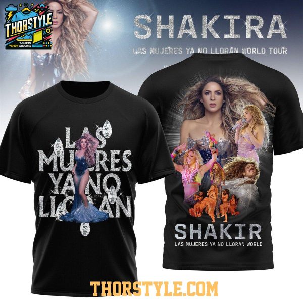 Shakira Las Mujeres Ya No Lloran World Tour 2025 Hip Don’t Lie Hoodie T-Shirt