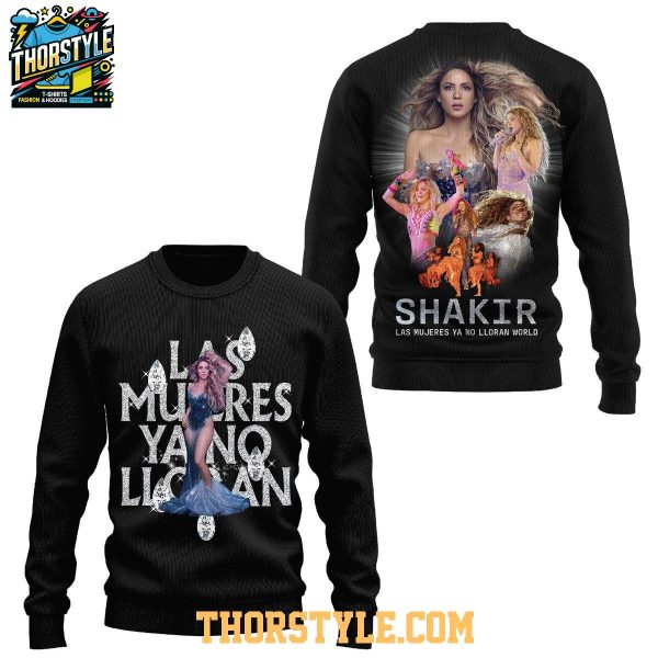 Shakira Las Mujeres Ya No Lloran World Tour 2025 Hip Don’t Lie Hoodie T-Shirt