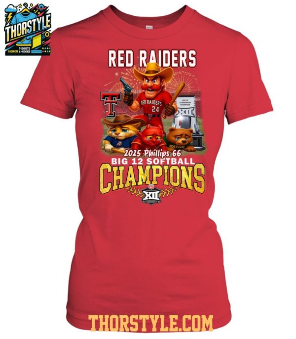 Texas Tech Red Raiders 2025 Big 12 Softball Champions Phillips 66 T-Shirt