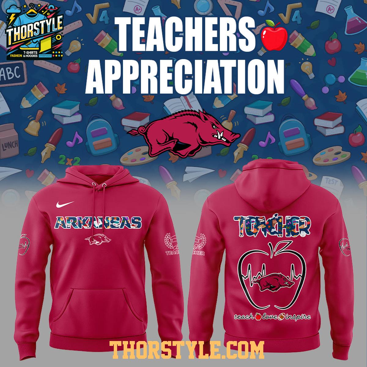 Arkansas Razorbacks Teachers 2025 Day Of Appreciation Hoodie T-Shirt Arkansas Razorbacks Teachers 2025 Day Of Appreciation Hoodie T-Shirt