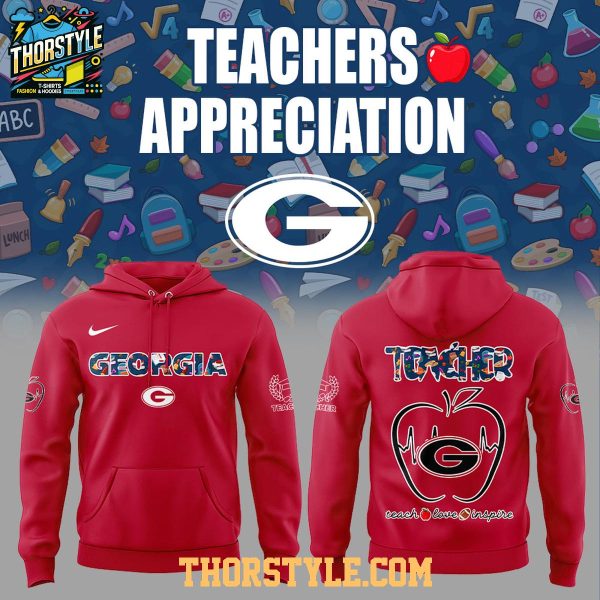 Georgia Bulldogs Teachers 2025 Day Of Appreciation Hoodie T-Shirt