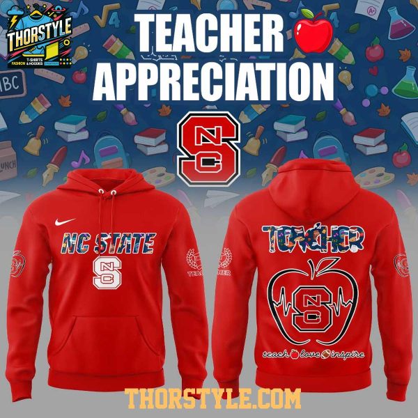NC State Wolfpack Teachers 2025 Day Of Appreciation Hoodie T-Shirt