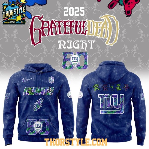 New York Giants NFL Grateful Dead Grateful 60 Years 2025 Hoodie T-Shirt New York Giants NFL Grateful Dead Grateful 60 Years 2025 Hoodie T-Shirt