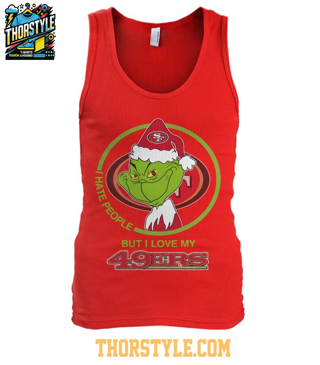 San Francisco 49ers Grinch Hates People But Loves Football Xmas 2025 T-Shirt San Francisco 49ers Grinch Hates People But Loves Football Xmas 2025 T-Shirt