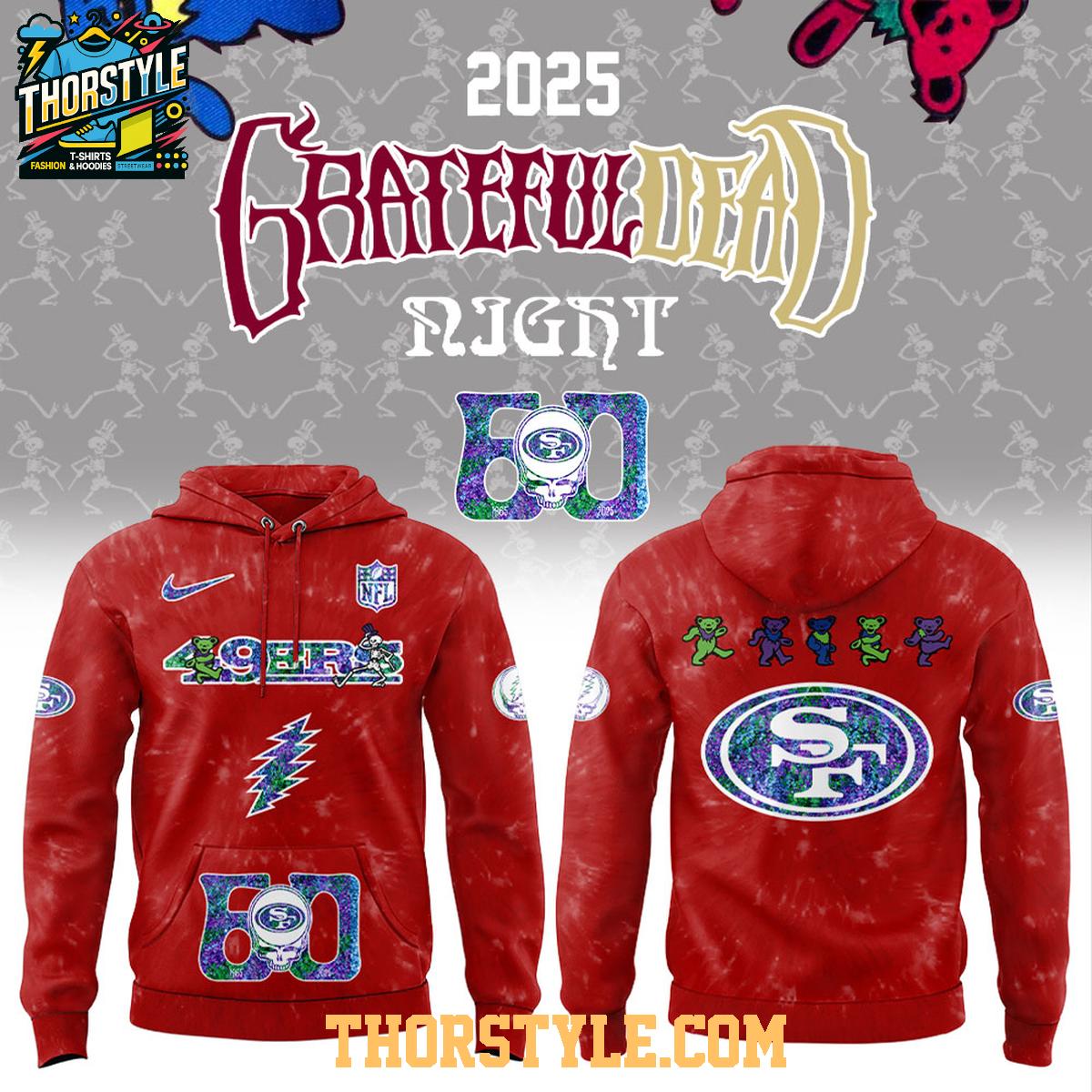 San Francisco 49ers NFL Grateful Dead Grateful 60 Years 2025 Hoodie T-Shirt San Francisco 49ers NFL Grateful Dead Grateful 60 Years 2025 Hoodie T-Shirt
