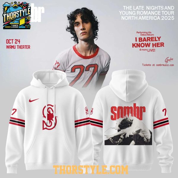 Seattle Mariners Sombr 2025 The Late Nights & Young Romance Tour October Hoodie T-Shirt Seattle Mariners Sombr 2025 The Late Nights & Young Romance Tour October Hoodie T-Shirt