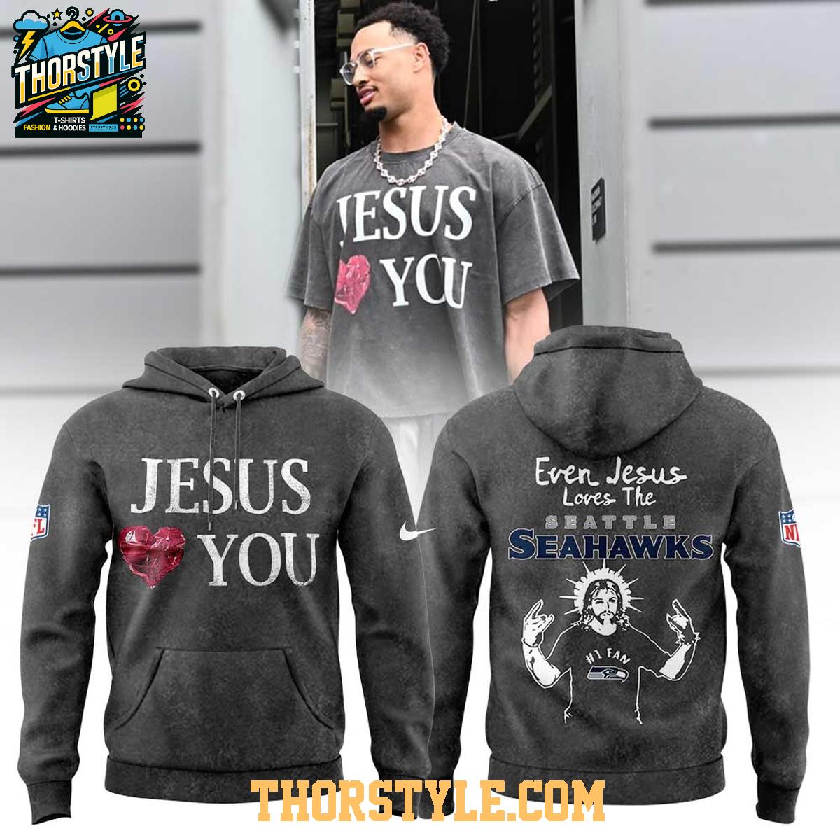 Seattle Seahawks Jesus Love You Love The Seahawks Football 2025 Hoodie T-Shirt Seattle Seahawks Jesus Love You Love The Seahawks Football 2025 Hoodie T-Shirt