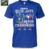 Toronto Blue Jays 2025 American League To World Series Champs T Shirt