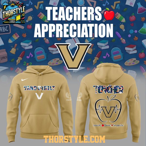 Vanderbilt Commodores Teachers 2025 Day Of Appreciation Hoodie T-Shirt
