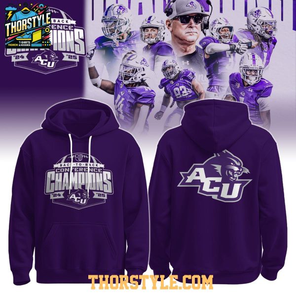 Abilene Christian Wildcats Back2Back Conference Champions 2025 Hoodie T-Shirt
