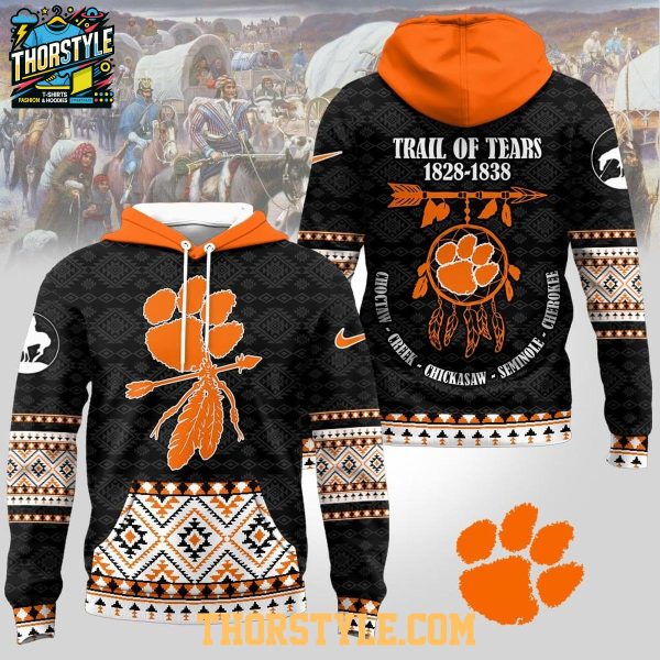Clemson Tigers Native American Awareness Trail Of Tears 2025 NCAA Hoodie