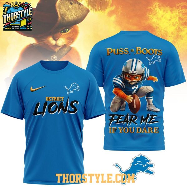 Detroit Lions Puss In Boots Fear Me If You Dare Christmas Hoodie T-Shirt