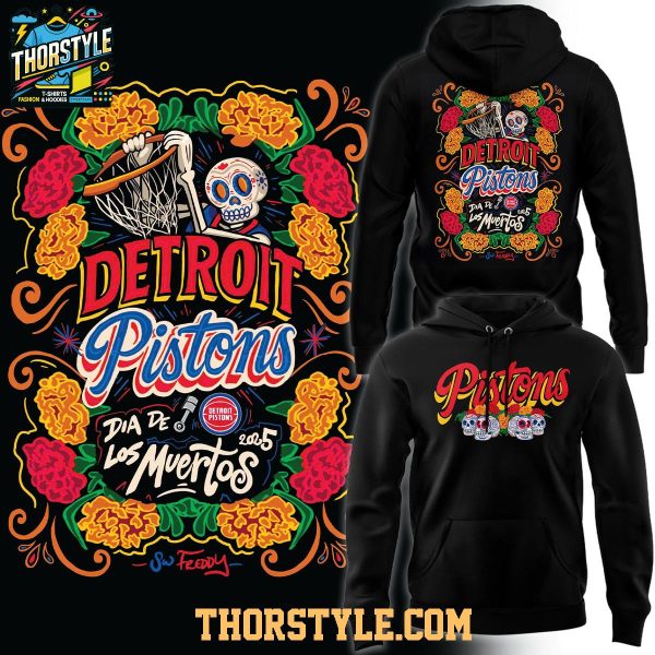 Detroit Pistons Hasta Los Muertos Mexican Heritage 2025 Hoodie T-Shirt