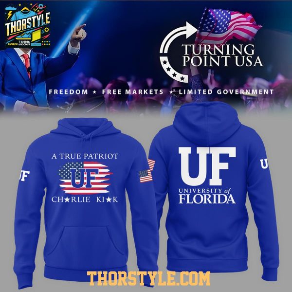Florida Gators Charlie Kirk A True Patriot Turning Point USA 2025 Hoodie