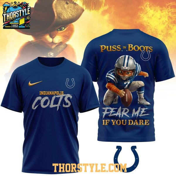 Indianapolis Colts Puss In Boots Fear Me If You Dare Christmas Hoodie T-Shirt