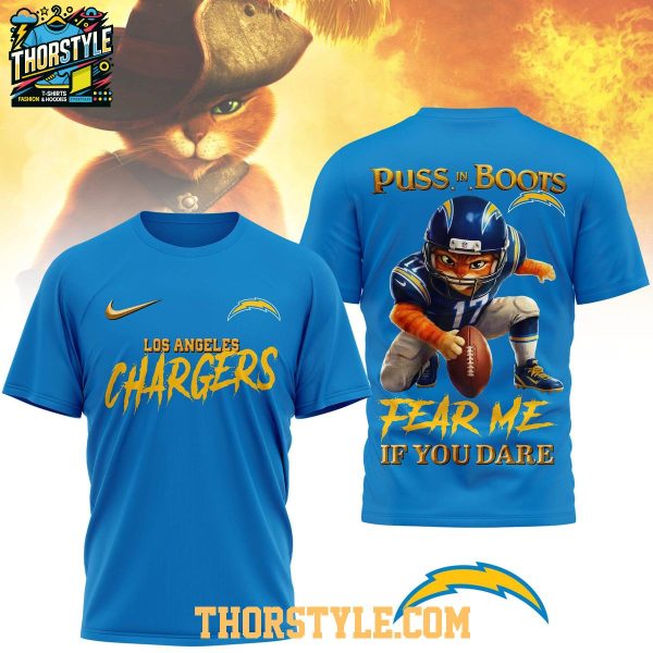 Los Angeles Chargers Puss In Boots Fear Me If You Dare Christmas Hoodie T-Shirt