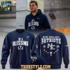 New England Patriots Drake Maye Be A Blessing 2025 Hoodie T Shirt