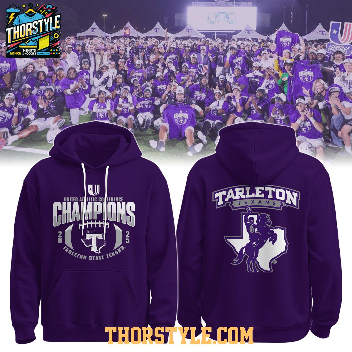 Tarleton State Texans United Athletic Conference Champions 2025 Hoodie T-Shirt Tarleton State Texans United Athletic Conference Champions 2025 Hoodie T-Shirt
