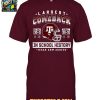 Texas A&M Aggies Largest Comeback In School History 2025 T Shirt