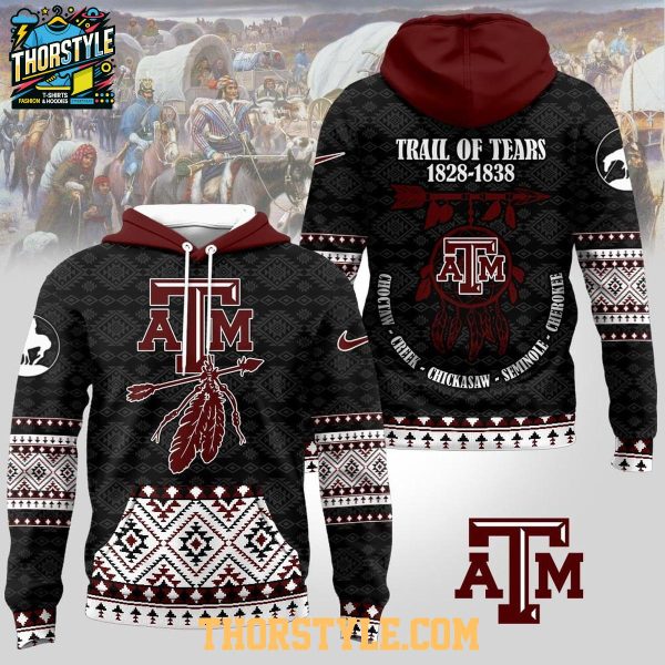 Texas A&M Aggies Native American Awareness Trail Of Tears 2025 NCAA Hoodie